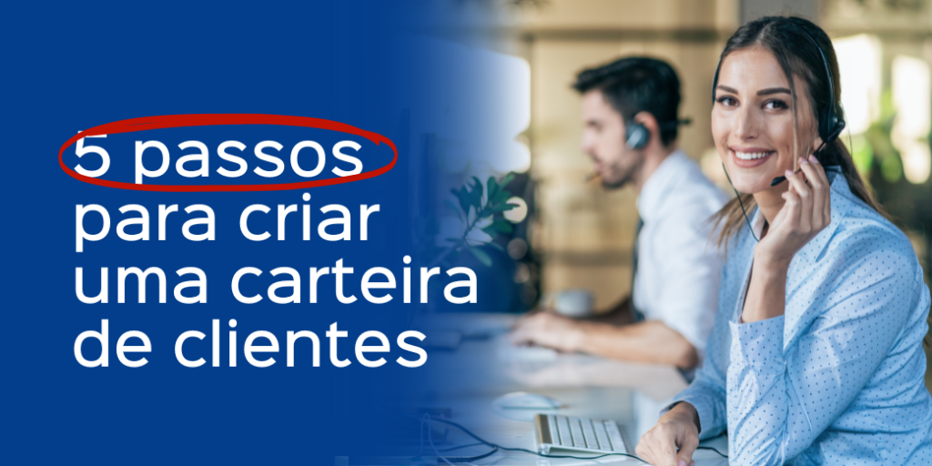 Dicas para criar uma carteira de clientes